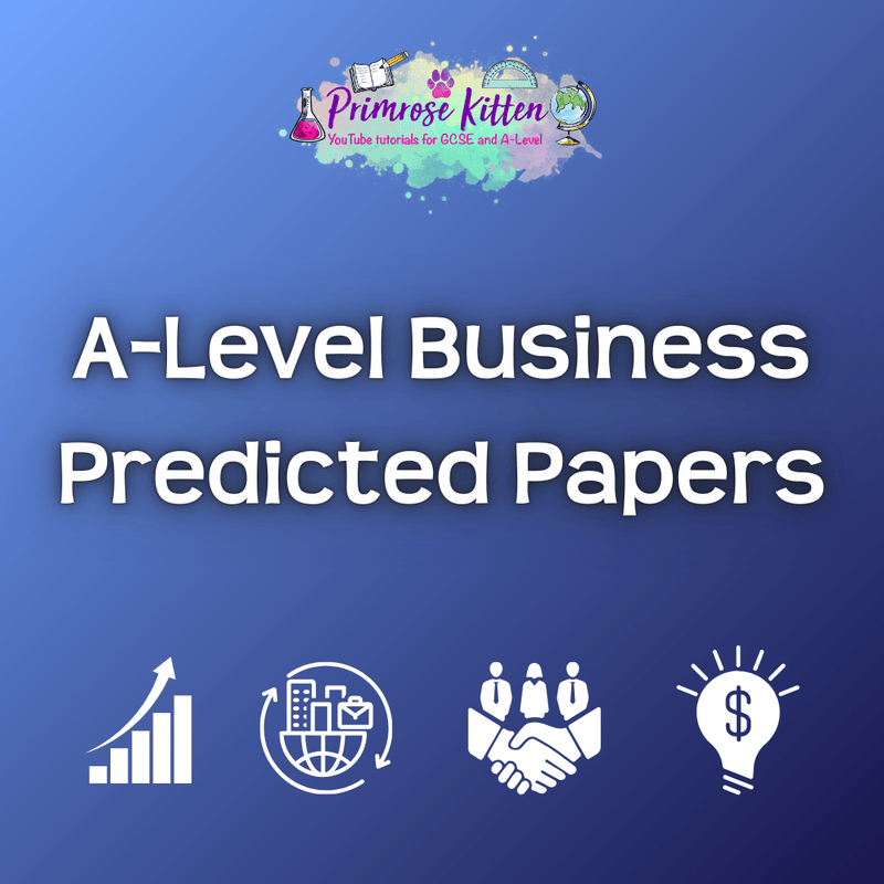 A - Level Business Predicted Papers - Primrose Kitten