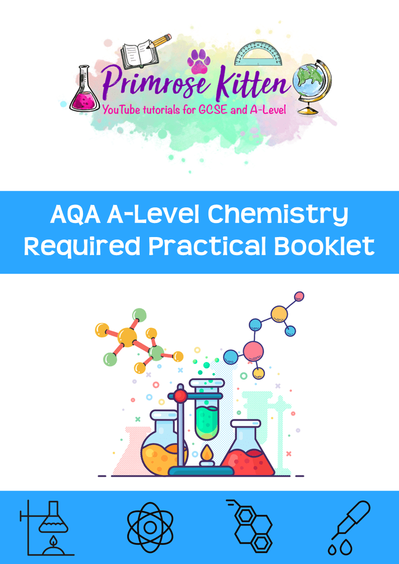 AQA A - Level Chemistry Required Practical Booklet - Primrose Kitten