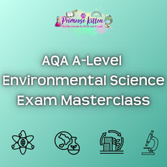 AQA A - Level Environmental Science Exam Masterclass - Primrose Kitten