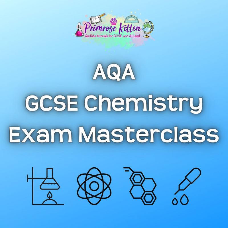 AQA GCSE Chemistry Exam Masterclass - Primrose Kitten