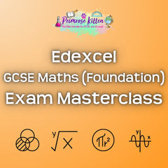 Edexcel GCSE Maths (Foundation) Exam Masterclass - Primrose Kitten