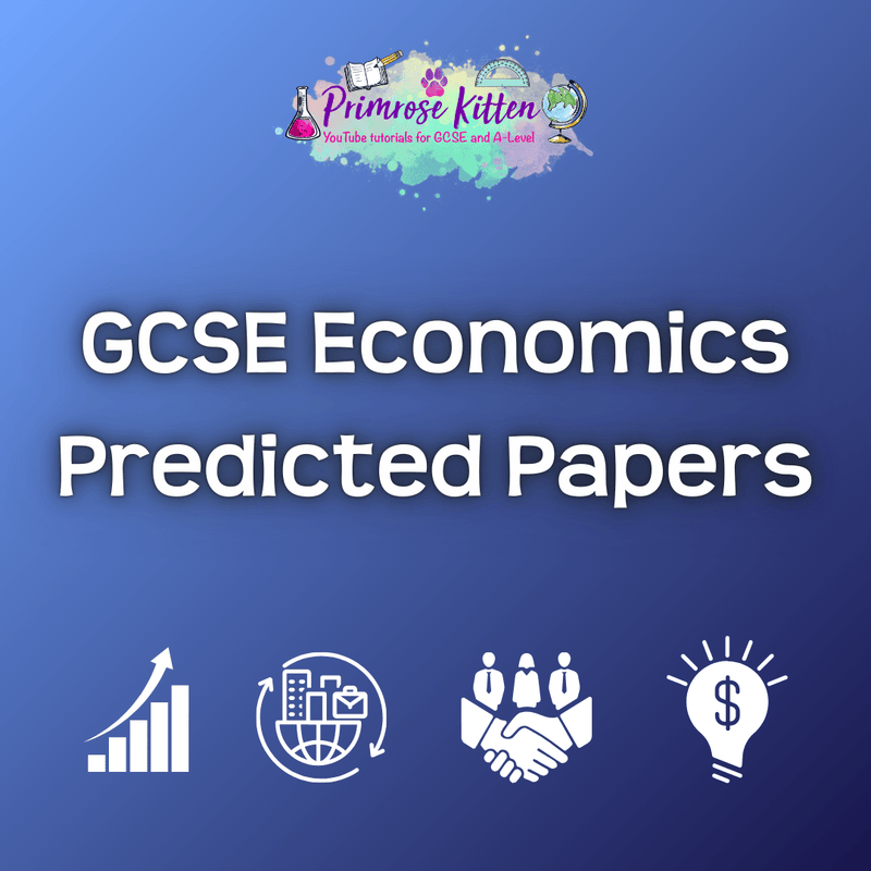 GCSE Economics Predicted Papers - Primrose Kitten