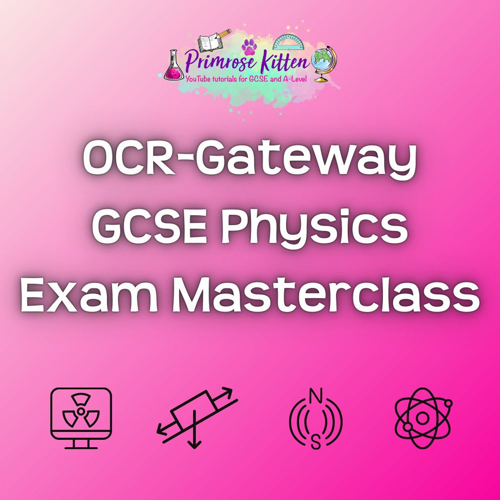 OCR-Gateway GCSE Physics Exam Masterclass