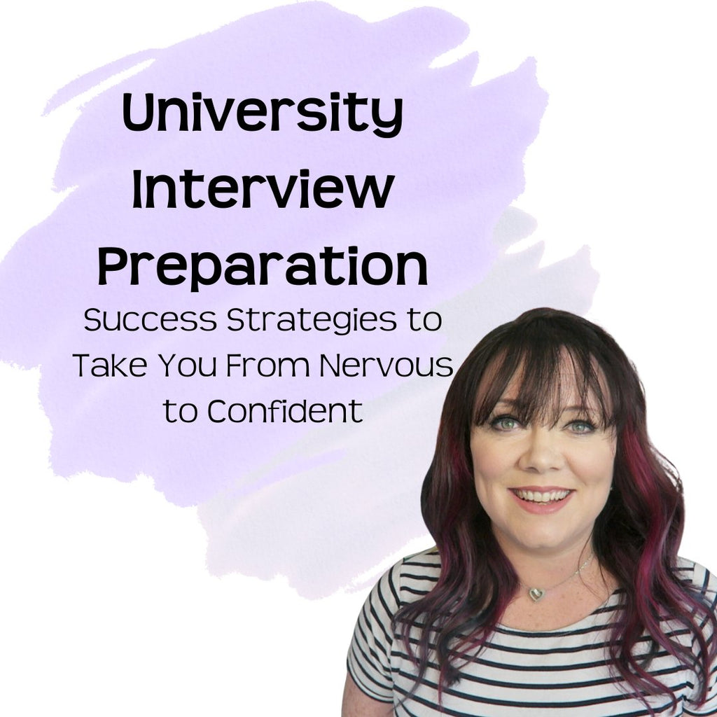 University Interview Preparation: Success Strategies to Take You From Nervous to Confident